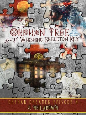 cover image of Orphan Tree and the Vanishing Skeleton Key